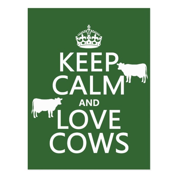 Keep Calm and Love Cows (all colors) Post Cards
