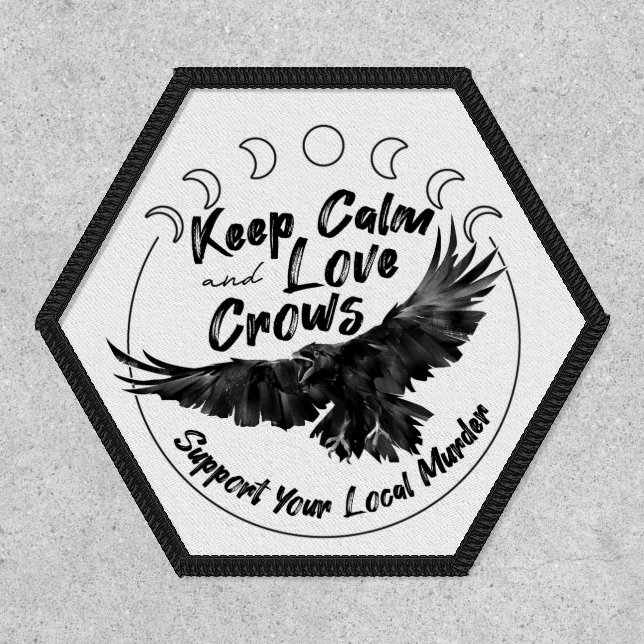 Keep Calm and love crows patch (Front)