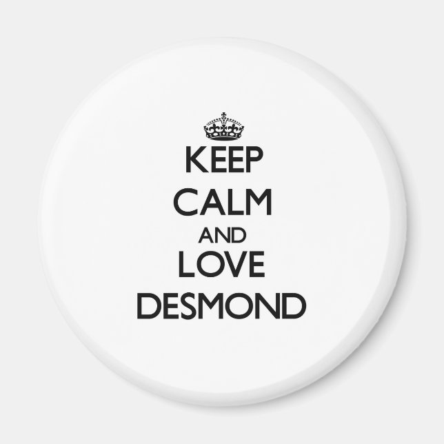 Keep Calm and Love Desmond Magnet (Front)