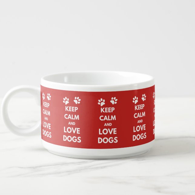 Keep calm and love dogs bowl (Right)