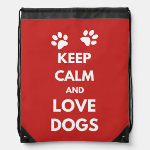 Keep calm and love dogs drawstring bag