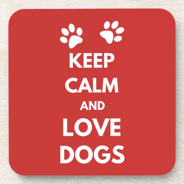 Keep calm and love dogs drink coaster (Front)