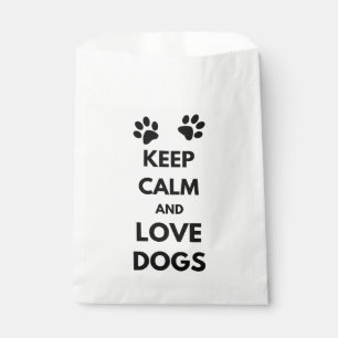 Keep calm and love dogs favor bag