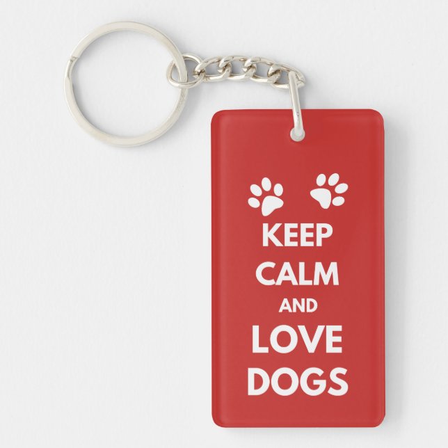 Keep calm and love dogs keychain (Front)
