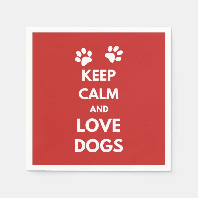 Keep calm and love dogs paper napkins (Front)