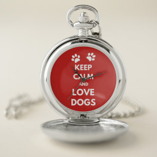 Keep calm and love dogs pocket watch