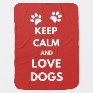 Keep calm and love dogs stroller blanket