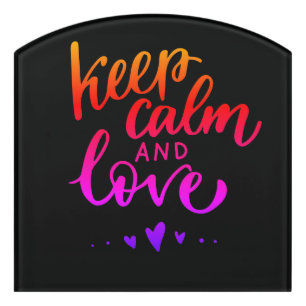 Keep Calm and Love Door Sign