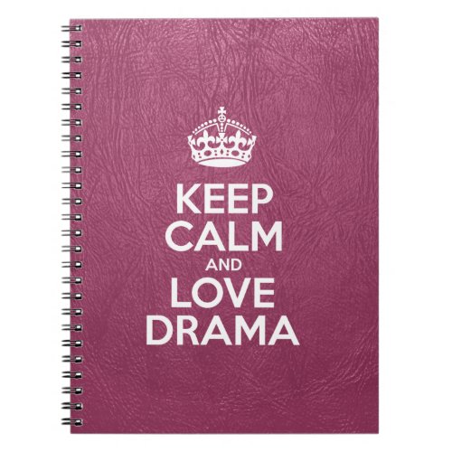 Keep Calm and Love Drama Pink Leather Typography Notebook