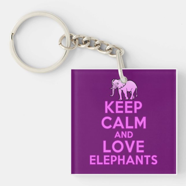 Keep Calm and Love Elephants Keychain (Front)