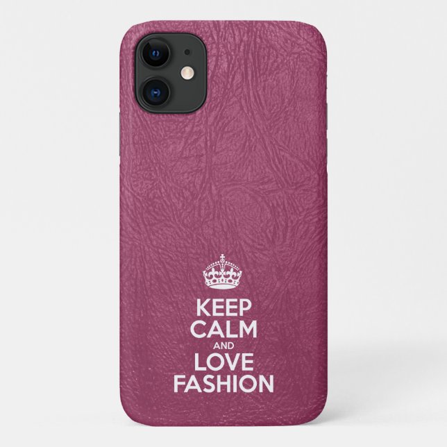 Keep Calm and Love Fashion, Pink Leather, Crown Case-Mate iPhone Case (Back)
