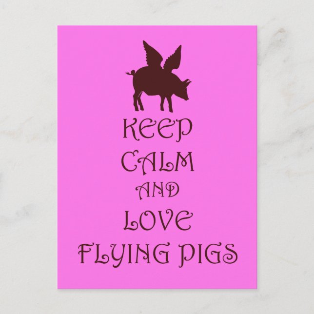 Keep Calm and Love Flying Pigs pink & brown print Postcard (Front)