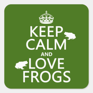 Keep Calm and Love Frogs (any background color) Square Sticker