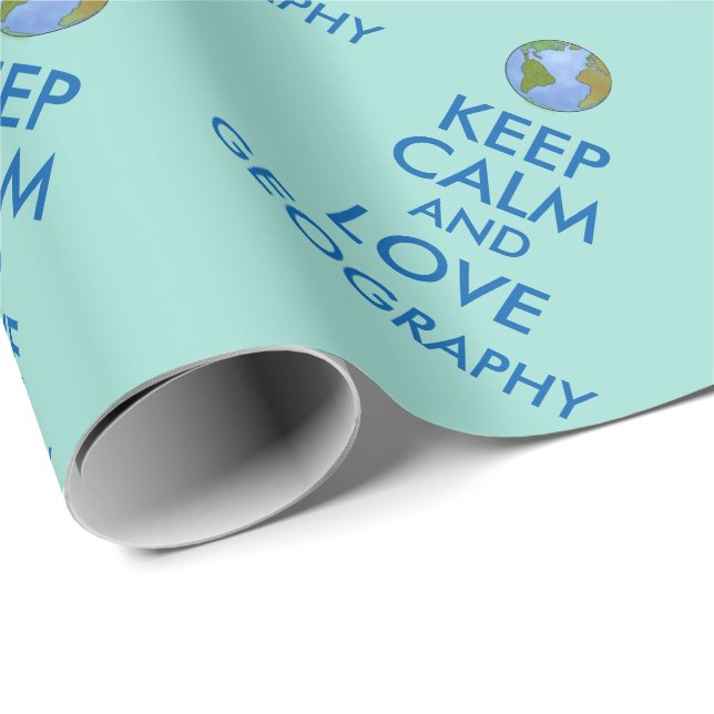 Keep Calm and Love Geography Customizable Wrapping Paper (Roll Corner)