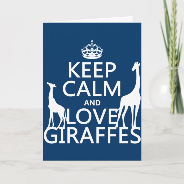 Keep Calm and Love Giraffes - all colours Card (Front)
