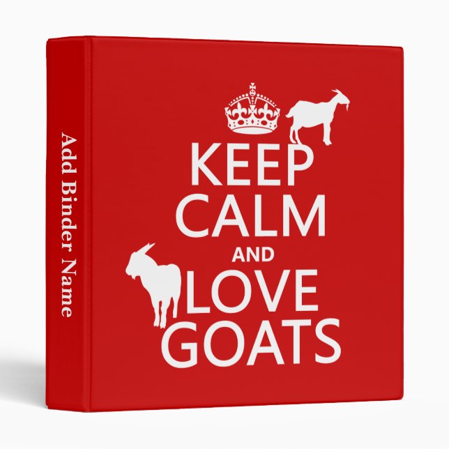 Keep Calm and Love Goats 3 Ring Binder (Front/Spine)