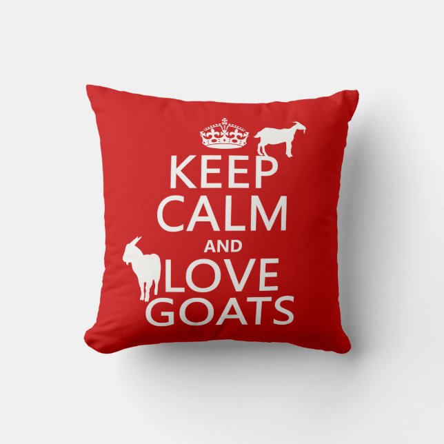 Keep Calm and Love Goats Throw Pillow (Front)