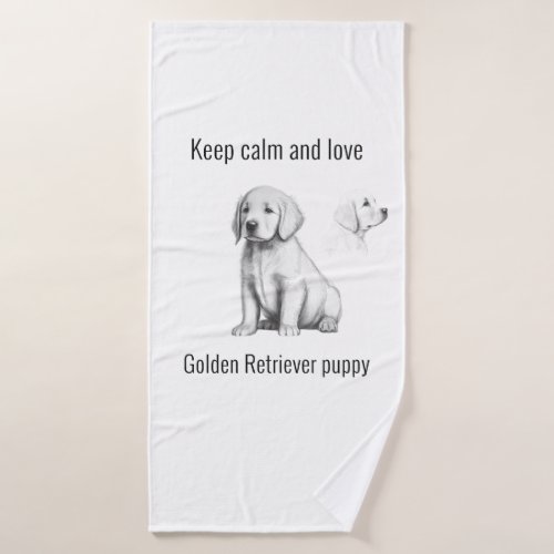 Keep calm and love Golden Retriever puppy Bath Towel Set