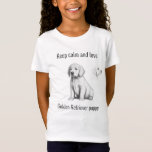 Keep calm and love Golden Retriever puppy T-Shirt
