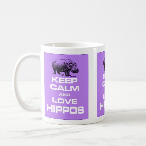 Keep Calm and Love Hippos Hippotamus Design Purple Coffee Mug