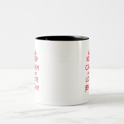Keep Calm and Love Jenny Two_Tone Coffee Mug