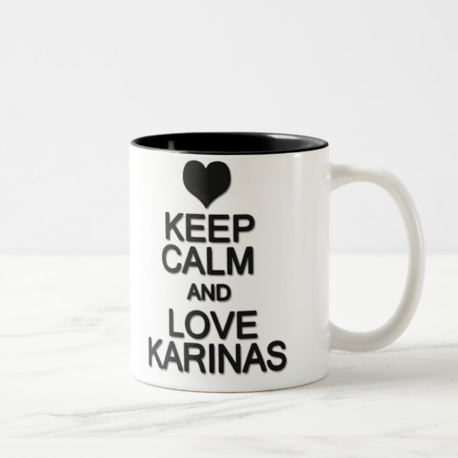 Keep Calm And Love Karinas Two-Tone Coffee Mug (Right)