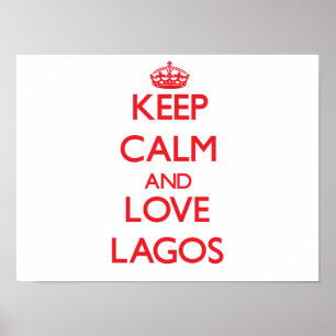 Keep Calm and Love Lagos Poster
