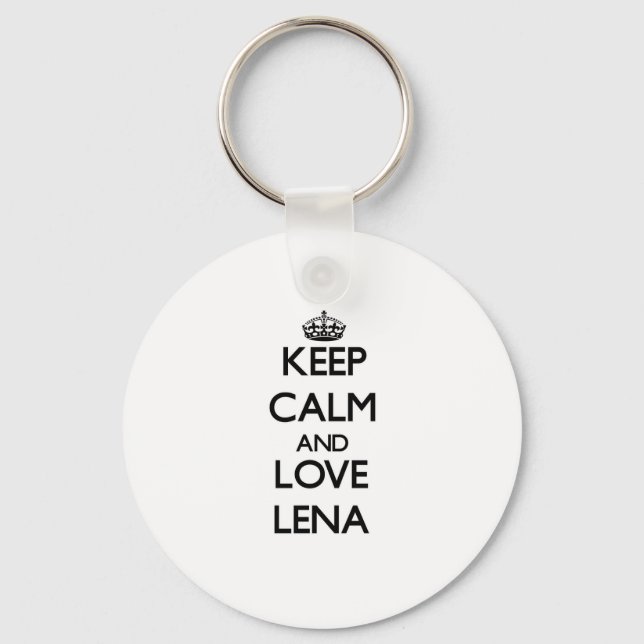 Keep Calm and Love Lena Keychain (Front)