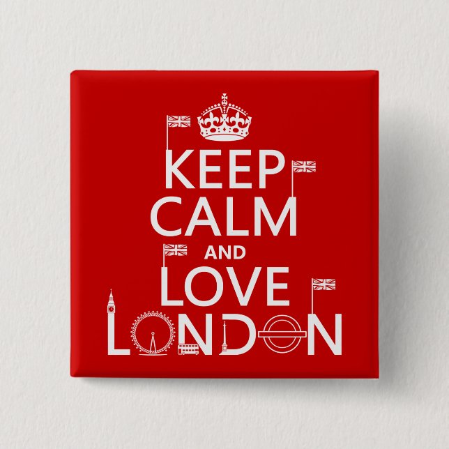 Keep Calm and Love London Button (Front)