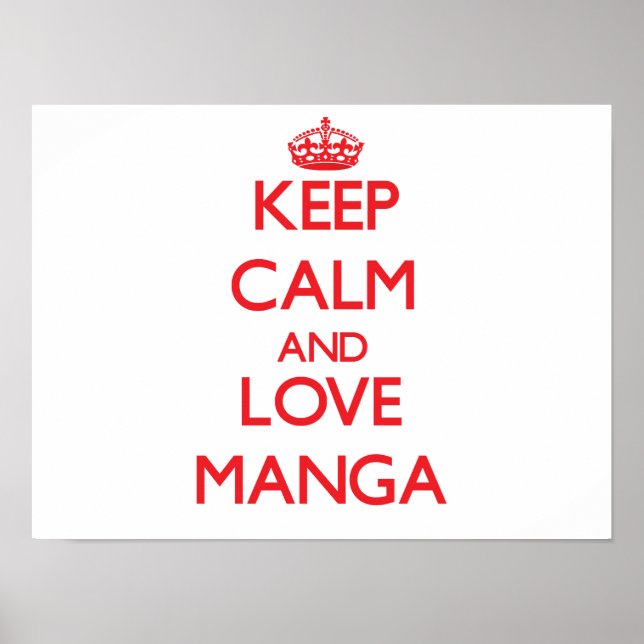 Keep calm and love Manga Poster (Front)