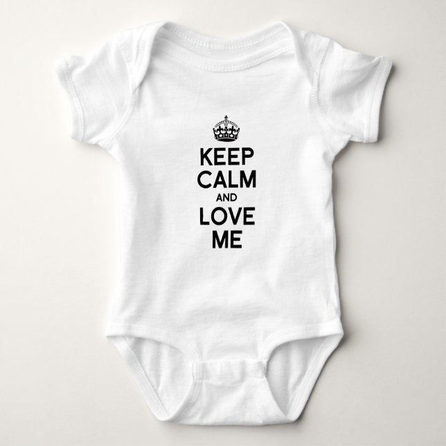 KEEP CALM AND LOVE ME BABY BODYSUIT (Front)