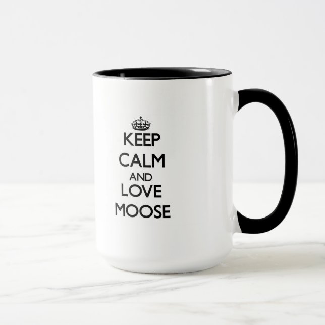 Keep calm and Love Moose Mug (Right)