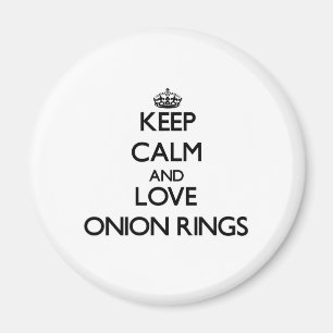 Keep calm and love Onion Rings Magnet