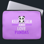 Keep Calm and Love Pandas Laptop Sleeve<br><div class="desc">Keep Calm and Love Pandas. A beautiful purple panda bear gift if you love adorable baby animals at the zoo or on safari.</div>