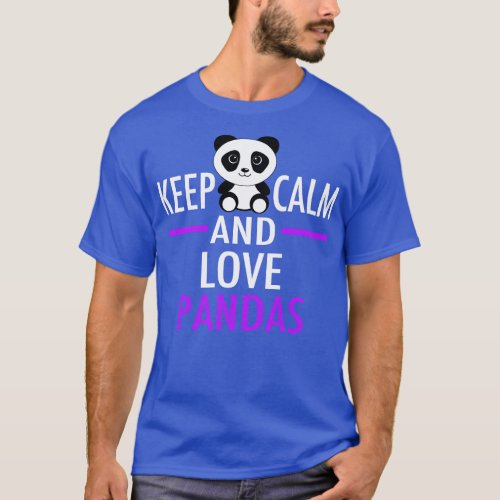Keep Calm and Love Pandas T_Shirt