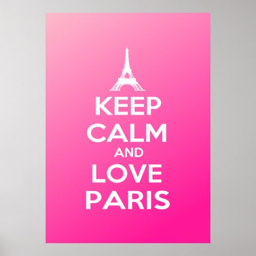 Keep Calm and Love Paris Poster