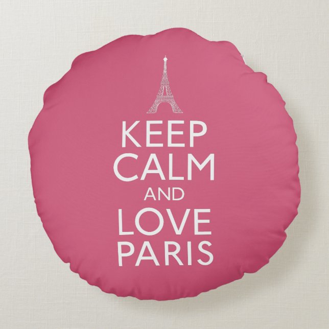 Keep Calm and Love Paris Round Pillow (Back)