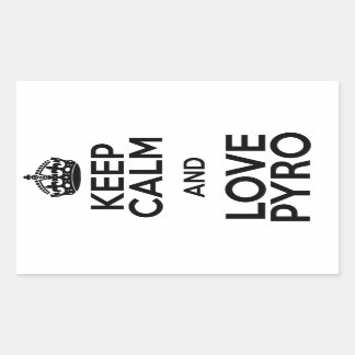 KEEP CALM AND LOVE PYRO RECTANGULAR STICKER