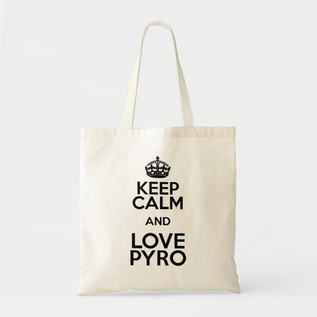 KEEP CALM AND LOVE PYRO TOTE BAG (Front)