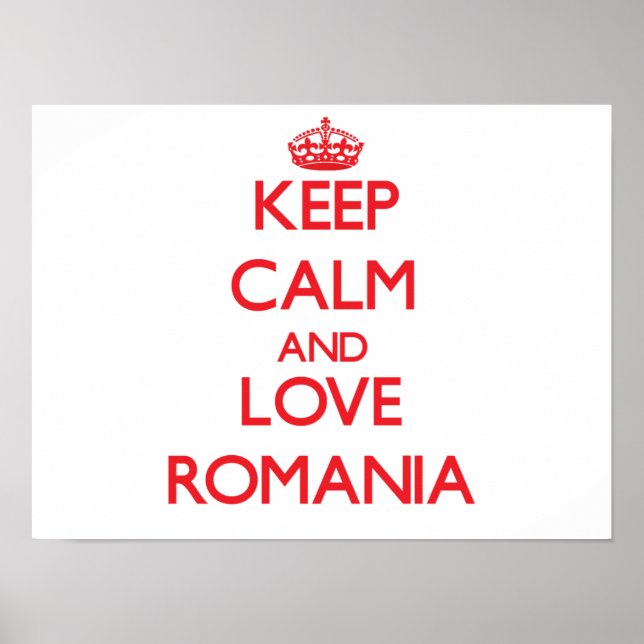 Keep Calm and Love Romania Poster (Front)