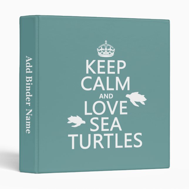 Keep Calm and Love Sea Turtles Binder (Front/Spine)