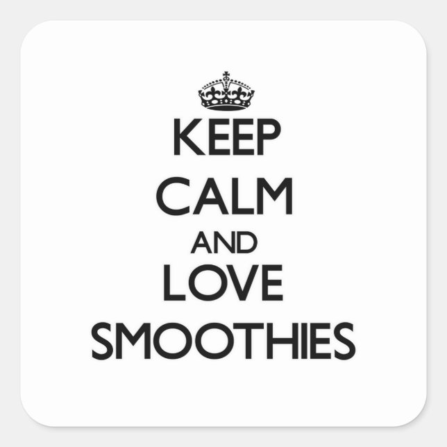 Keep calm and love Smoothies Square Sticker (Front)