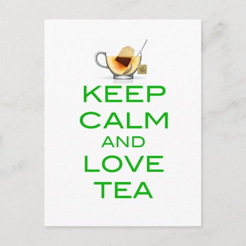 Keep Calm and Love Tea Original Design Postcard