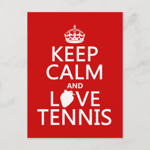 Keep Calm and Love Tennis (in any color) Postcard