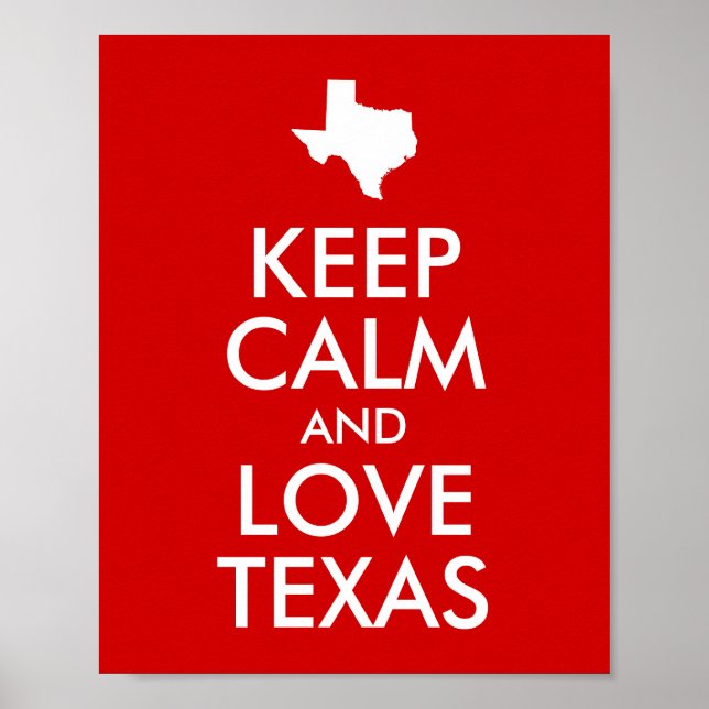 Keep Calm and Love Texas Poster (Front)