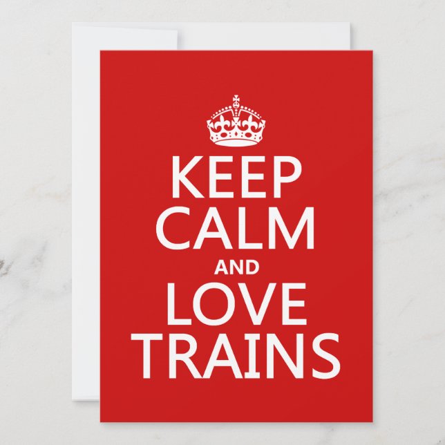 Keep Calm and Love Trains (customizable colors) Invitation (Front)