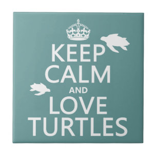 Keep Calm and Love Turtles Ceramic Tile