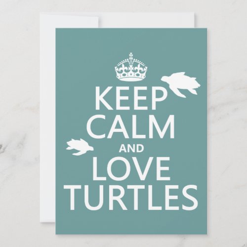 Keep Calm and Love Turtles (any background color) Custom Invitations