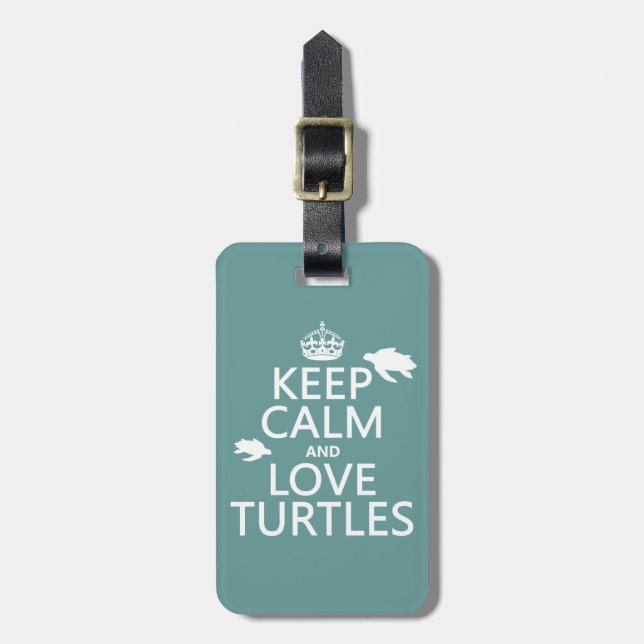 Keep Calm and Love Turtles Luggage Tag (Front Vertical)