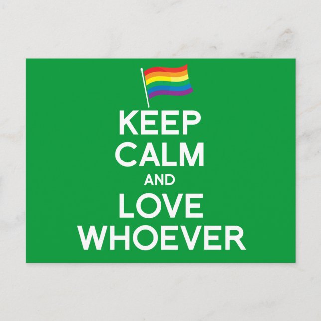 KEEP CALM AND LOVE WHOEVER POSTCARD (Front)